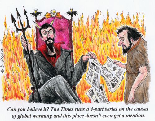 'Can you believe it? The Times runs a 4-part series on the causes of global warming and this place doesn't even get a mention.'