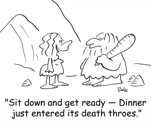 'Sit down and get ready -- Dinner just entered its death throes.'