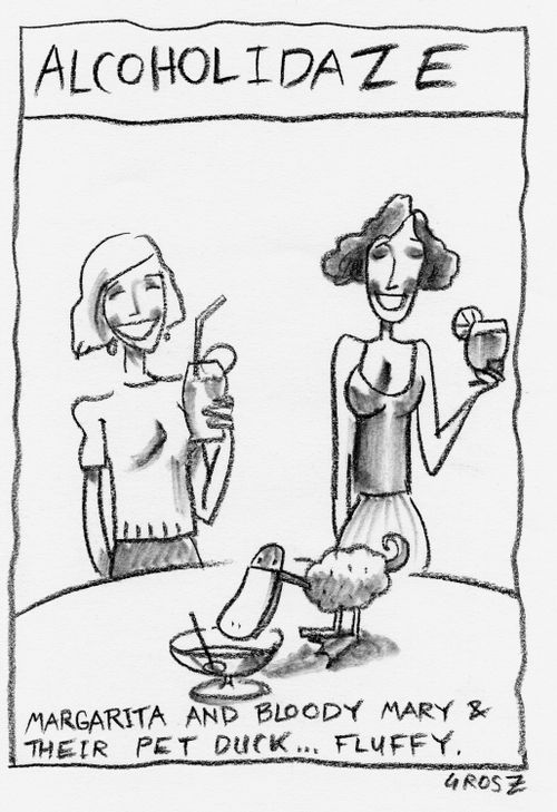 'Alcoholidaze: Margarita and Bloody Mary & their pet duck...Fluffy.'