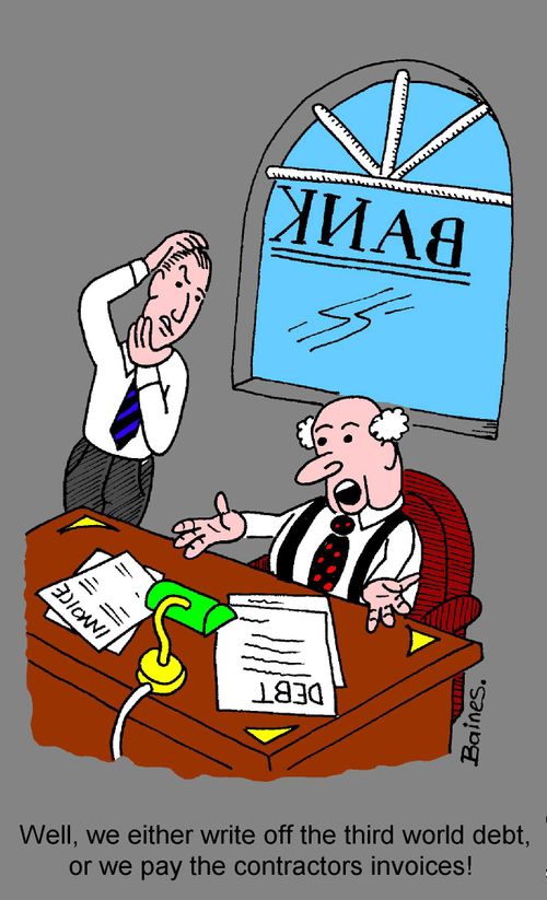 "Well, we'll either wipe off the third world debt or pay the contractors invoice"
