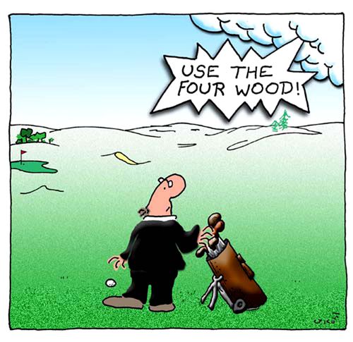 'Use the four wood!'