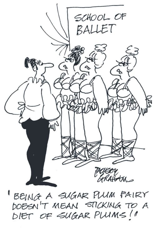 "Being a sugar plum fairy doesn't mean sticking to a diet of sugar plums!"