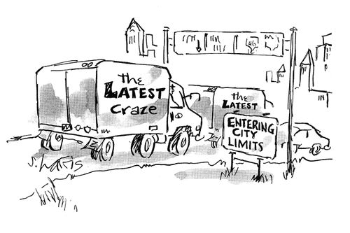 The latest craze - entering city limits.