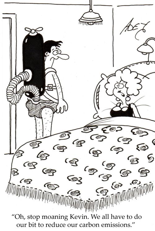 "Oh stop moaning Kevin.  We all have to do our bit to reduce our carbon emissions."