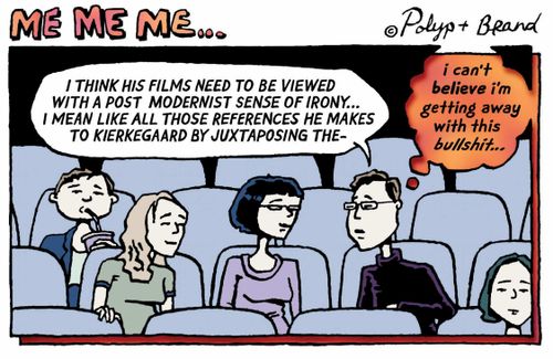 His films need to be viewed with a post modernist sense of irony...