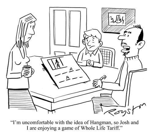 'I'm uncomfortable with the idea of Hangman, so Josh and I are enjoying a game of Whole Life Tariff.'