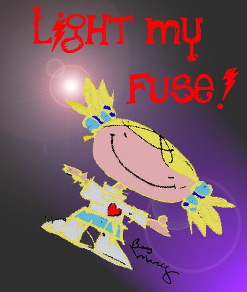 Light my fuse!