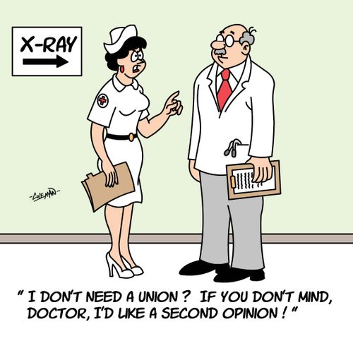 "I don't need a union? If you don't mind, doctor, I'd like a second opinion!"