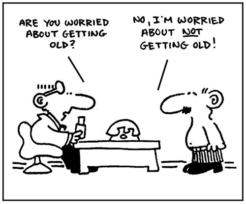 'Are you worried about getting old?'