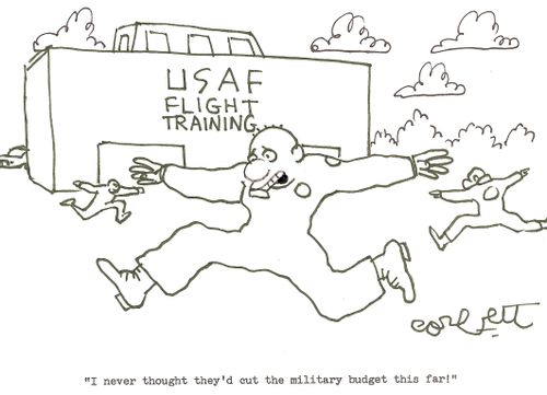 'I never thought they'd cut the military budget this far!'