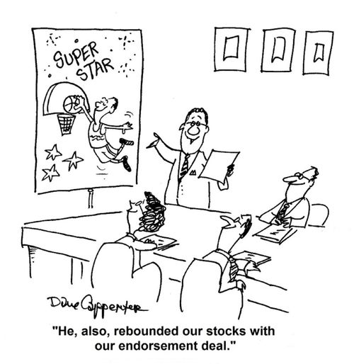 'He, also, rebounded our stocks with our endorsement deal.'
