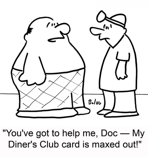 'You've got to help me, Doc -- My Diner's Club card is maxed out!'