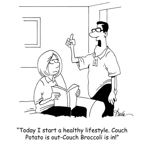 'Today I start a healthy lifestyle. Couch Potato is out-Couch Broccoli is in!'