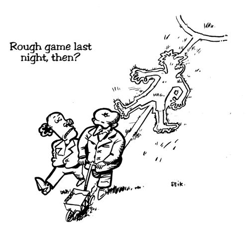 Rough game last night, then?