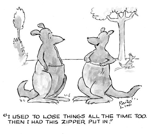 'I used to lose things all the time too. Then I had this zipper put in.'