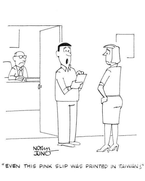 'Even this pink slip was printed in Taiwan!'