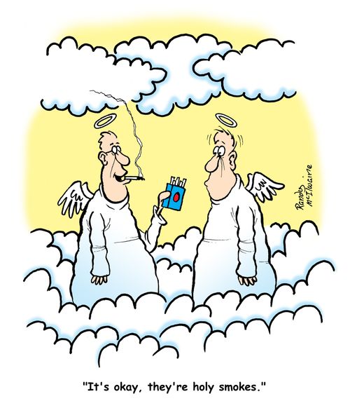 'It's okay, they're holy smokes.'