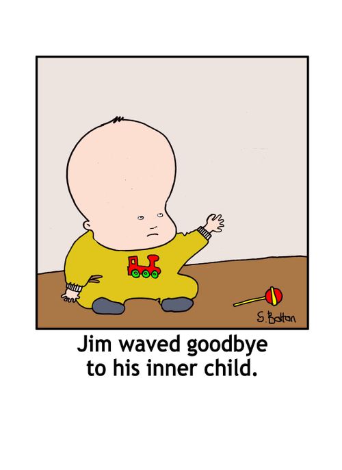 Jim waved goodbye to his inner child