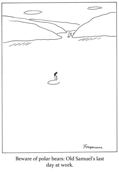 Beware of polar bears: Old Samuel's last day at work.