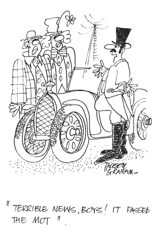 'Terrible news, boys! - it passed it's MOT'.
