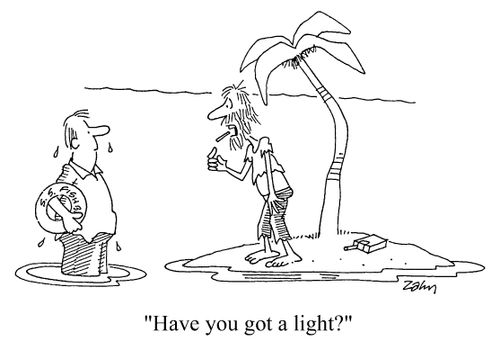 "Have you got a light?"