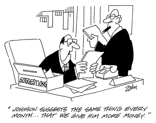 "Johnson suggests the same thing every month...that we give him more money."