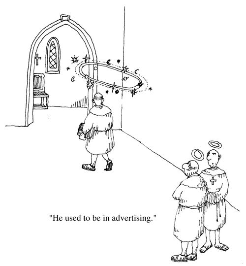 "He used to be in advertising"