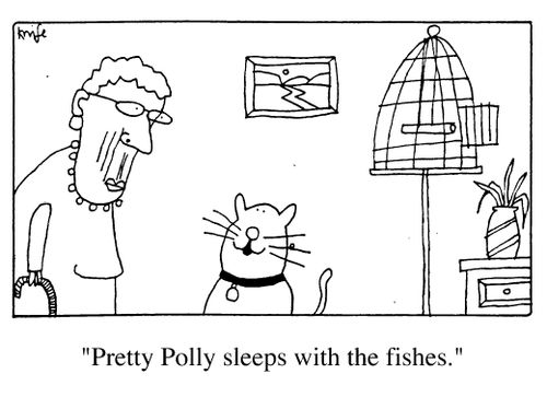 "Pretty Polly sleeps with the fishes"
