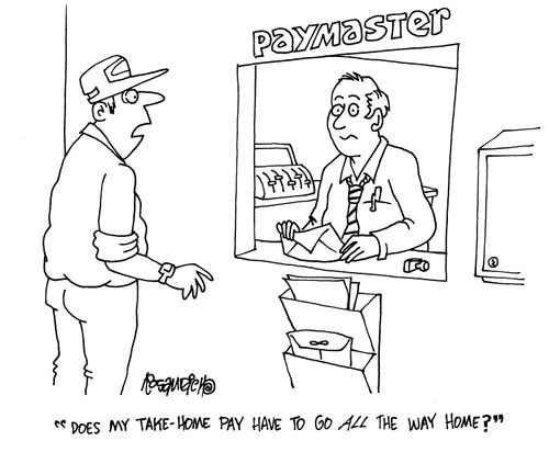 'Does my take-home pay have to go all the way home?'