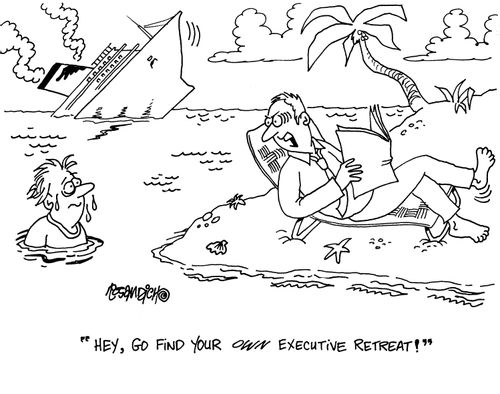 'Hey, go find your own executive retreat!'