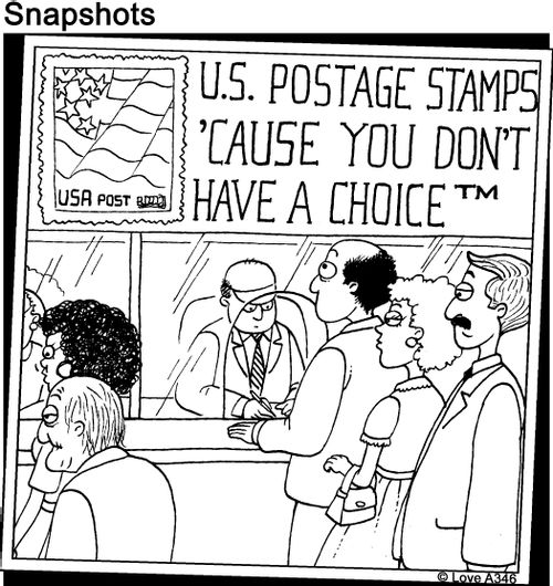 Us Postal Stamps: 'Cause You Don't Have A Choice.