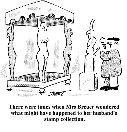 There were times when Mrs Breuer wondered what might have happened to her husbands stamp collection.