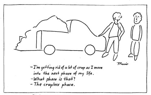 'I'm getting rid of a lot of crap as move into the next phase of my life...'