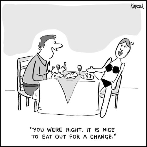 'You were right. It is nice to eat out for a change.'