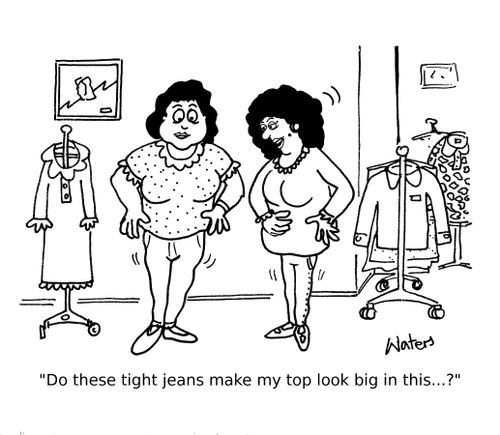 'Do these tight jeans make my top look big in this...?'