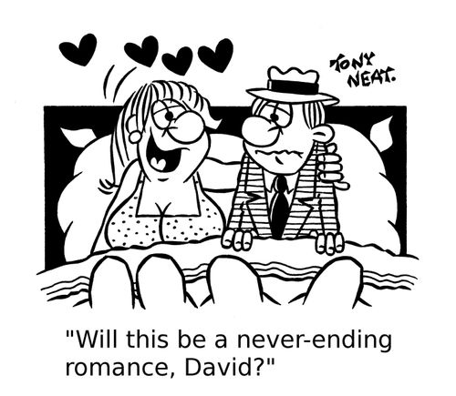 'Will this be a never-ending romance, David?'