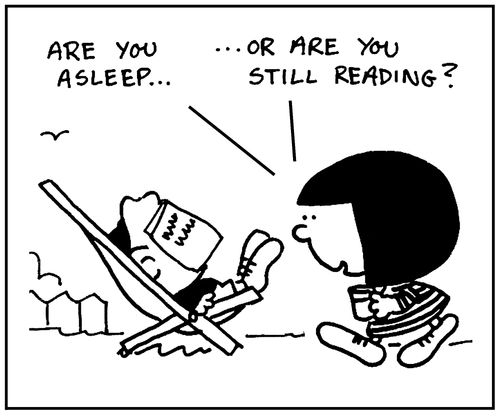 'Are you asleep, or are you still reading?'