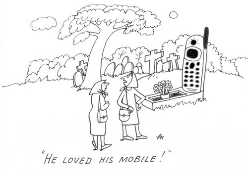 'He loved his mobile!'