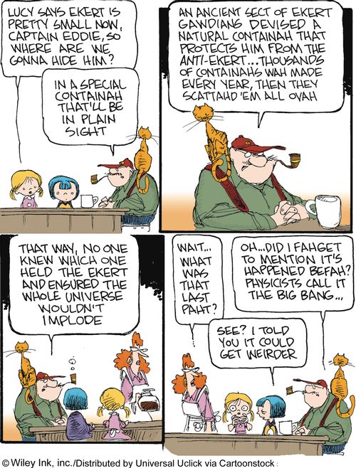 The Ekert Saga: '...Oh...did I fahget to mention it happened behfah, physicists call it the big bang..'