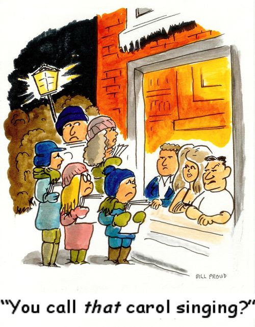 'You call that carol singing?'