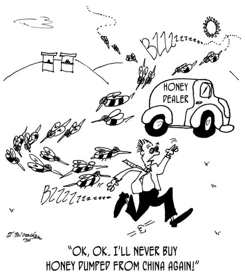 'OK, OK. I'll never buy honey dumped from China again!'