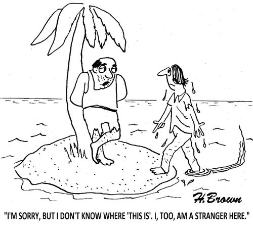 'I'm sorry, but I don't know where 'this is'. I, too, am a stranger here.'
