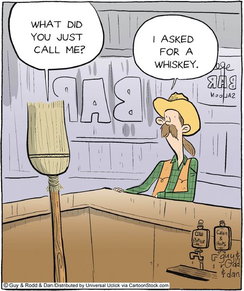 'I asked for a whiskey.'