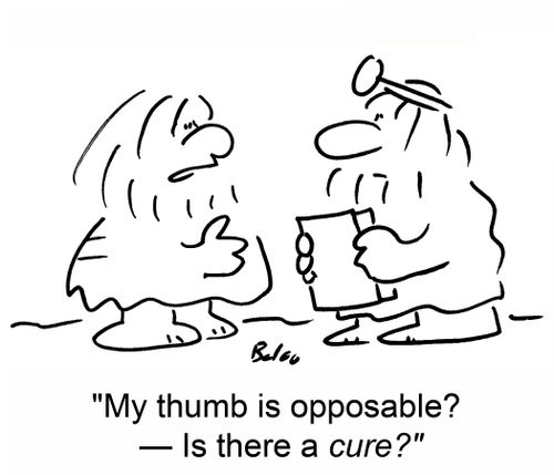 My thumb is opposable? - Is there a cure?