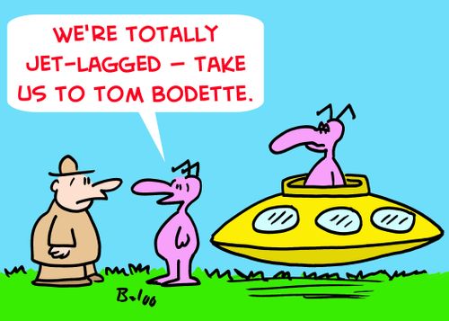 'We're totally jet-lagged -- Take us to Tom Bodette.'