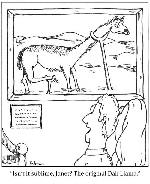 'Isn't it sublime, Janet? The original Dali Llama.'