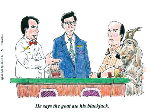 'He says the goat ate his blackjack.'