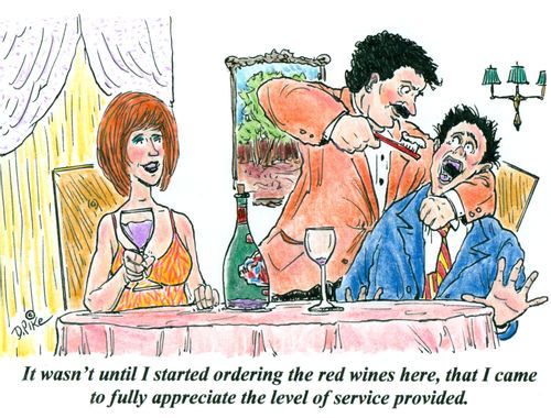 'It wasn't until I started ordering the red wines here, that I came to fully appreciate the level of service provided.'