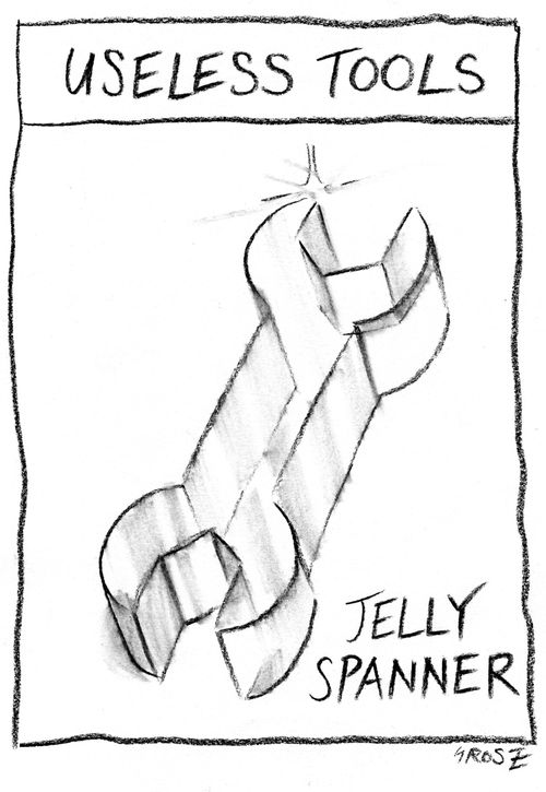 'Useless Tools: Jelly Spanner.'