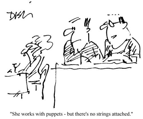 "She works with puppets, but there's no strings attached."
